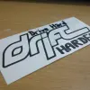 JDM Style Sticker drive hard drift harder 