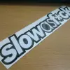 JDM Style Sticker slow as fuck 2nd 
