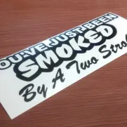 Biker Decal smoked by two stroke